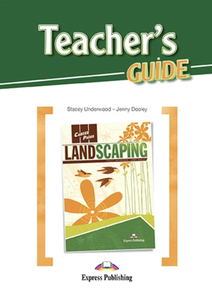 [object Object] «Career Paths. Landscaping. Teacher's Guide», авторов Стейси Андервуд, Дженни Дули - фото №1