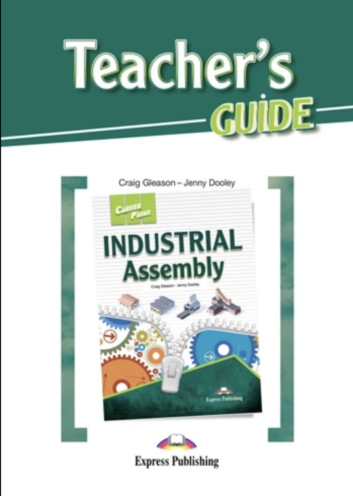 [object Object] «Career Paths. Industrial Assembly. Teacher's Guide», авторов Кралг Глисон, Дженни Дули - фото №1