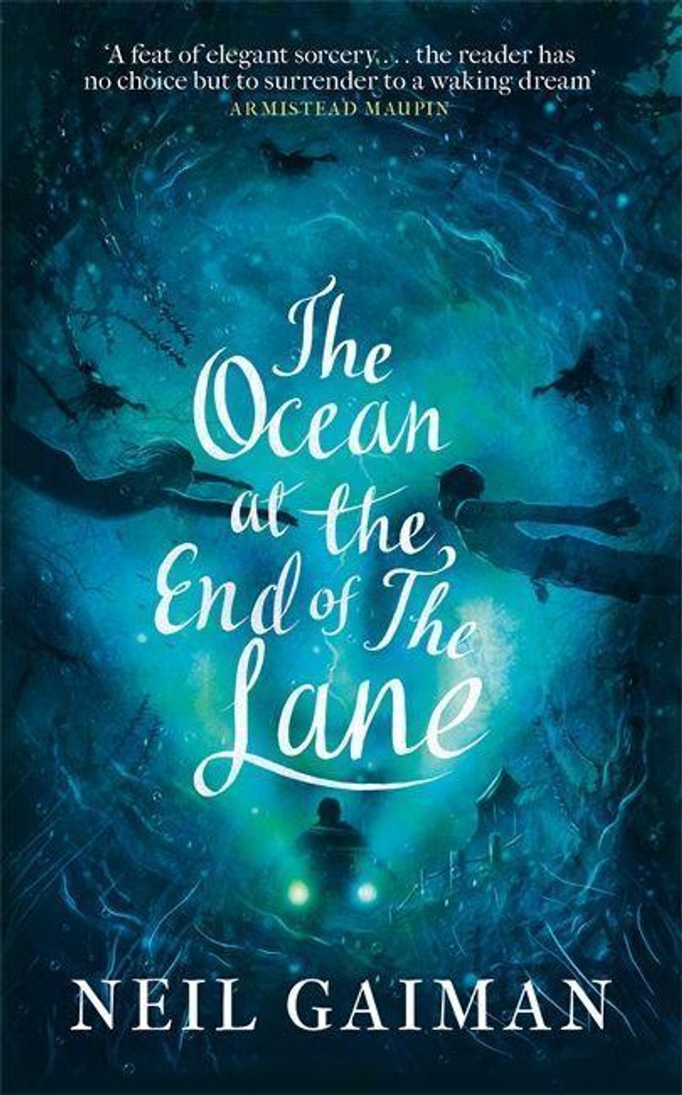 

The Ocean at the End of the Lane