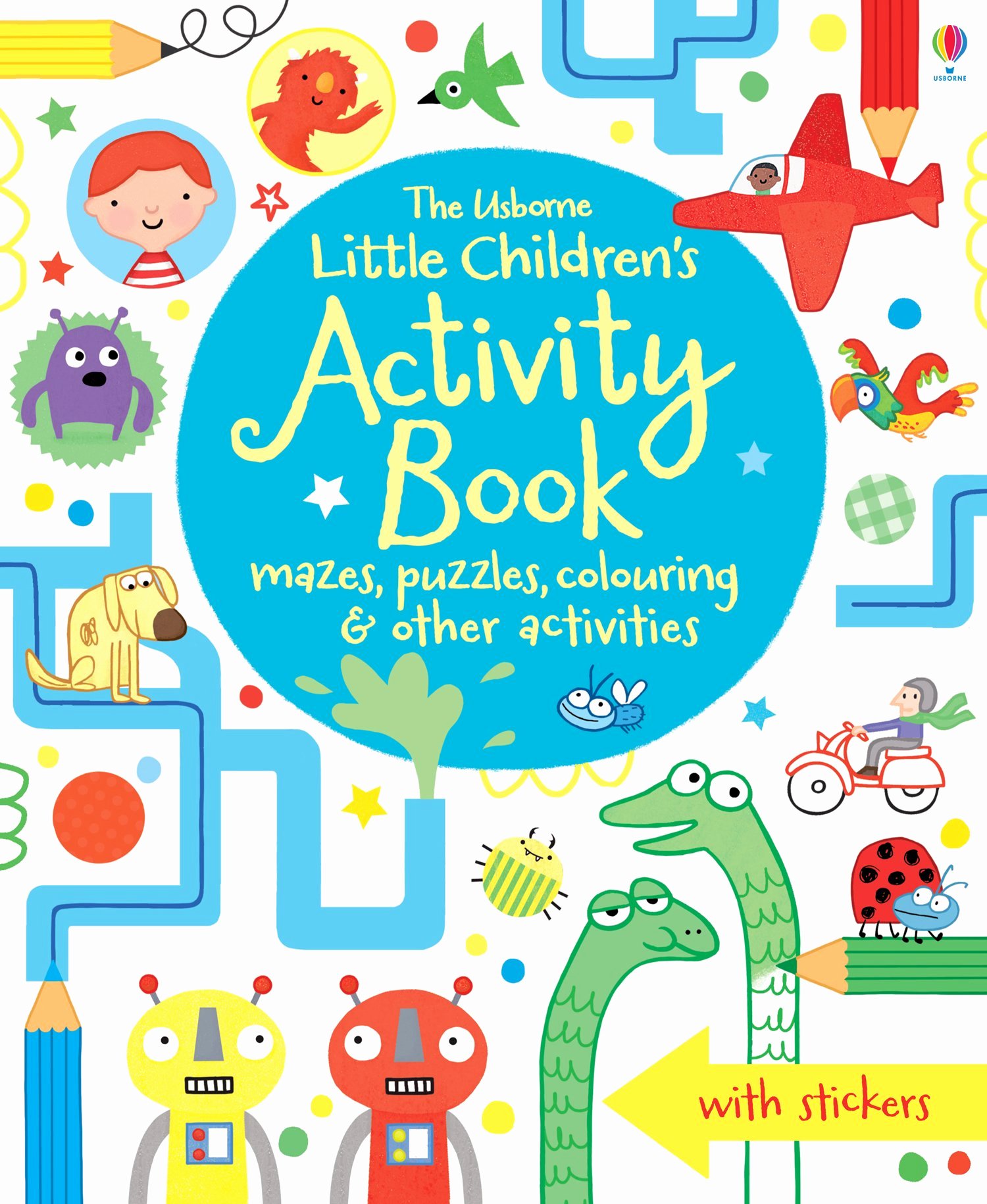 

The Usborne Little Children's Activity Book. Mazes, Puzzles and Colouring