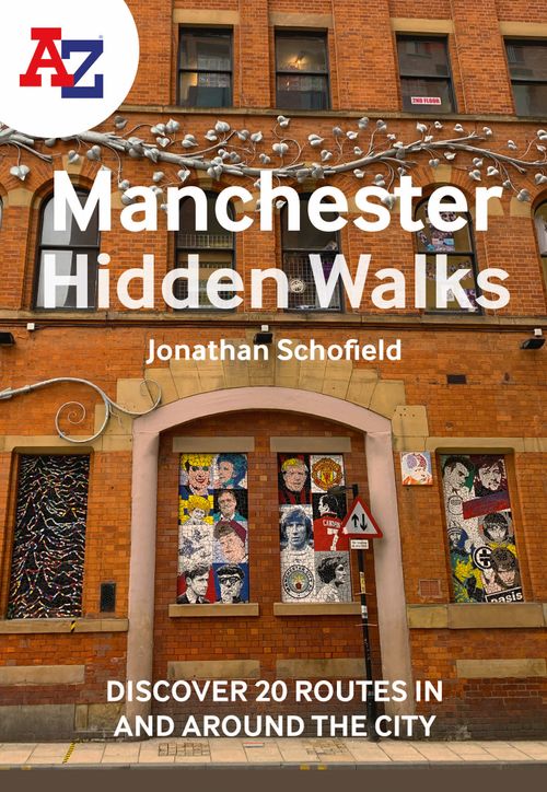 [object Object] «A -Z Manchester Hidden Walks. Discover 20 Routes in and Around the City», автор Джонатан Скофилд - фото №1