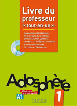 Паперова книга «Adosphère: Niveau 1: Livre du professeur», авторів Céline Himber, Marie-laure Poletti - фото №1 - мініатюра