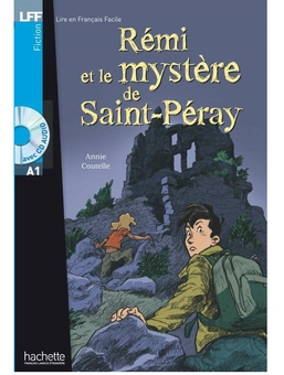 Бумажная книга «R'emi et le myste're de St-P'eray (+ audio CD)», автор Annie Coutelle - фото №2 - миниатюра