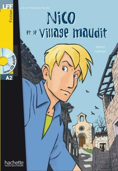 Паперова книга «Nico et le village maudit (+ audio CD) », автор Henri Lebrun - фото №1 - мініатюра