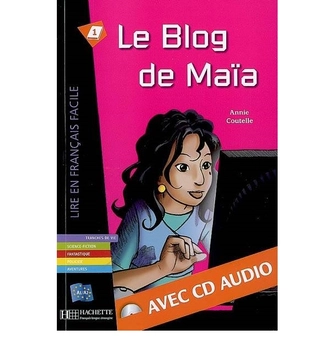 Паперова книга «Le Blog de Maїa (+ audio CD)» - фото №2 - мініатюра