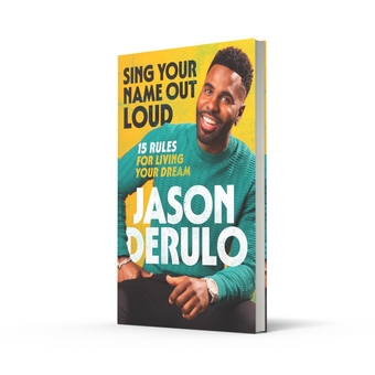 Паперова книга «Sing Your Name Out Loud. 15 Rules for Living Your Dream», автор Джейсон Деруло - фото №2 - мініатюра