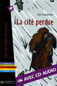 Паперова книга «La Cite' perdue (+ CD audio)», автор Léo Lamarche - фото №1 - мініатюра