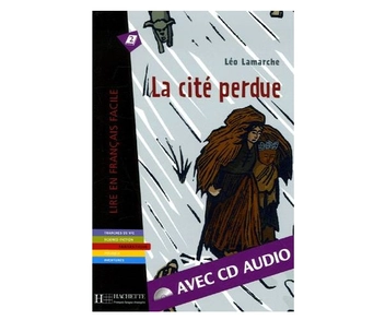 Паперова книга «La Cite' perdue (+ CD audio)», автор Léo Lamarche - фото №2 - мініатюра