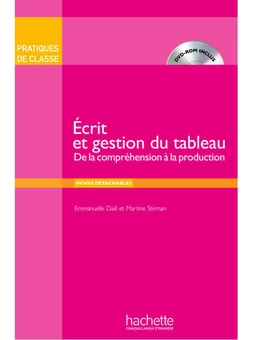 Паперова книга «Pratiques de classe: Ecrit et Gestion du tableau (+ DVD-ROM)», авторів Emmanuelle Daill, Martine Stirman - фото №2 - мініатюра
