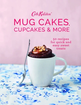 Бумажная книга «Cath Kidston Mug Cakes, Cupcakes and More!», авторов Кэт Кидстон, Анна Бургес-Ламсден - фото №1 - миниатюра