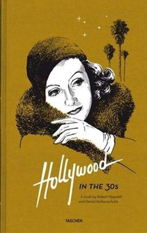 Паперова книга «Hollywood in 30s», авторів Деніел Котеншульте, Роберт Ніпполдт - фото №1 - мініатюра