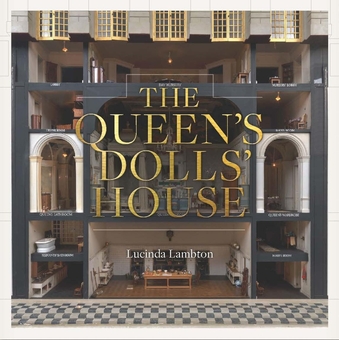 Бумажная книга «The Queen's Dolls' House», автор Люсинда Лэмбтон - фото №2 - миниатюра