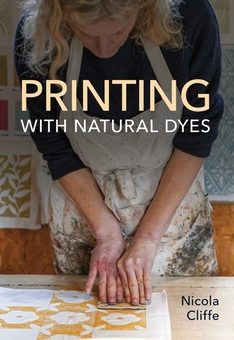 Бумажная книга «Printing with Natural Dyes», автор Никола Клифф - фото №1 - миниатюра