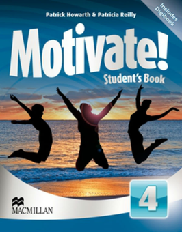 Бумажная книга «Motivate! Student's Book Pack: Level 4 (+ CD-ROM)», авторов Патрик Ховарт, Патриция Рейли - фото №1 - миниатюра