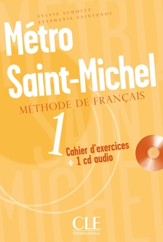 Паперова книга «Metro Saint-Michel: Methode De Francais Cahier D' Exercices», автор Сильвия Шмитт - фото №1 - мініатюра