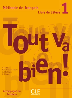 Бумажная книга «Tout va bien! 1 + portfolio: livre de l'élève», автор Элен Оже - фото №1 - миниатюра