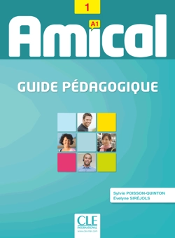 Паперова книга «Amical: Guide Pedagogique 1», автор Сильви Пуассона-Куинтон - фото №1 - мініатюра
