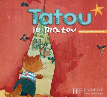 Бумажная книга «Tatou le matou 2. Le français pour les petits», авторов Мюриэль Пике, Гуго Денисот - фото №1 - миниатюра