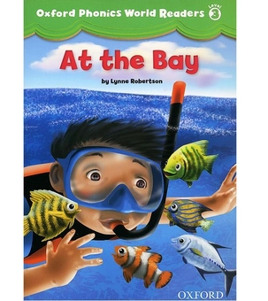 Бумажная книга «Oxford Phonics World 3 Reader: At the Bay» - фото №2 - миниатюра