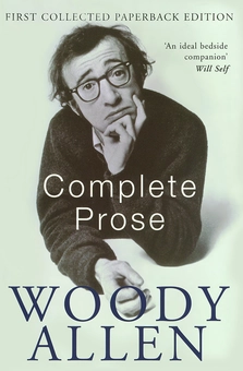Паперова книга «Woody Allen. Complete Prose», автор Вуді Аллен - фото №1 - мініатюра