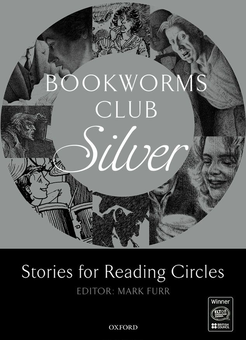 Бумажная книга «Oxford Bookworms Club Silver: Stories for Reading Circles. Stages 2 and 3» - фото №1 - миниатюра