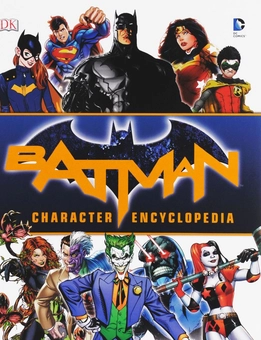 Паперова книга «Batman Character Encyclopedia», автор Меттью К. Меннінг - фото №1 - мініатюра