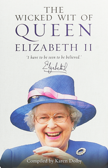 Бумажная книга «The Wicked Wit of Queen Elizabeth II», автор Карен Долби - фото №1 - миниатюра