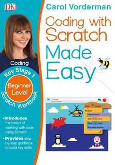 Бумажная книга «Coding With Scratch Made Easy. Key Stage 1. Beginner Level», автор Кэрол Вордерман - фото №1 - миниатюра