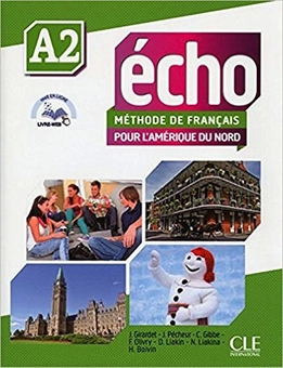 Бумажная книга «Echo pour l'Amérique du Nord - Niveau A2 - Livre de l'élève + DVD Rom + Livre-web - Livre + CD audio» - фото №1 - миниатюра