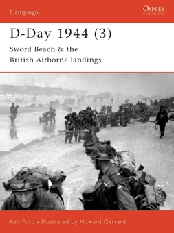 Бумажная книга «D-Day 1944 (3): Sword Beach & the British Airborne Landings», автор Кен Форд - фото №2 - миниатюра