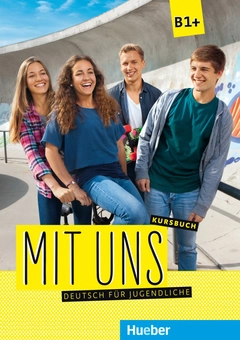 Паперова книга «Mit uns B1+ Kursbuch», авторів Крістіан Сеут, Анна Брейтсаметтер, Клаус Лілл, Маргарета Томасен - фото №1 - мініатюра