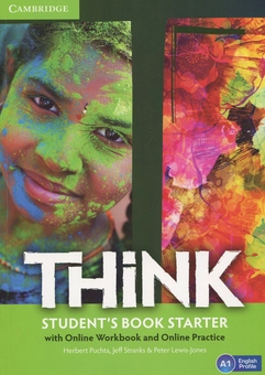 Бумажная книга «Think Starter Student's Book with Online Workbook and Online Practice », авторов Джефф Стрэнкс, Питер Льюис-Джонс, Герберт Пухта - фото №1 - миниатюра