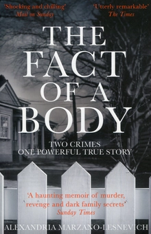 Бумажная книга «The Fact of a Body», автор Александрия Марзано-Лесневич - фото №1 - миниатюра