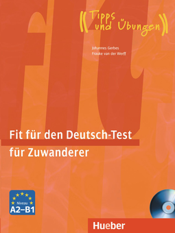 Паперова книга «Fit fur den Deutsch-Test fur Zuwanderer, Buch + CD», авторів Йоханнес Гербес, Фрауке ван дер Верфф - фото №1 - мініатюра