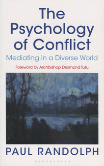 Бумажная книга «The Psychology of Conflict. Mediating in a Diverse World», автор Пол Рэндольф - фото №1 - миниатюра