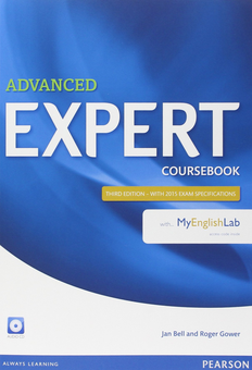 Бумажная книга «Advanced C2 Advanced British English Advanced Expert (3rd Edition) Coursebook with Audio CD & MyEnglishLab», авторов Ян Белл, Роджер Гауэр - фото №1 - миниатюра