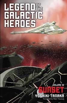 Бумажная книга «Legend of the Galactic Heroes. Volume 10», автор Есики Танака - фото №1 - миниатюра