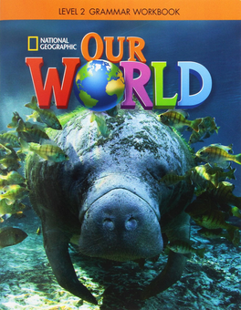 Паперова книга «Our World  2 Grammar Workbook» - фото №1 - мініатюра