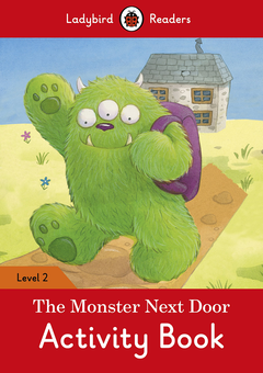 Бумажная книга «Ladybird Readers. Level 2. The Monster Next Door. Activity Book» - фото №1 - миниатюра