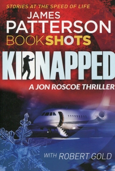 Паперова книга «Kidnapped», авторів Джеймс Паттерсон, Роберт Голд - фото №1 - мініатюра