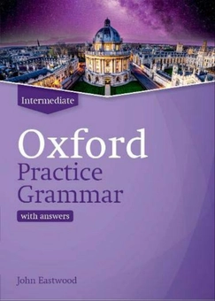 Паперова книга « Oxford Practice Grammar Intermediate with Key», автор Джон Іствуд - фото №2 - мініатюра