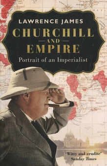 Бумажная книга «Churchill and Empire», автор Лоуренс Джеймс - фото №1 - миниатюра