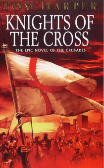 Бумажная книга «Knights Of The Cross», автор Том Харпер - фото №2 - миниатюра