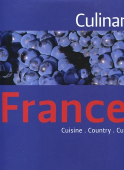 Бумажная книга «Culinaria France: Cuisine. Country. Culture» - фото №2 - миниатюра