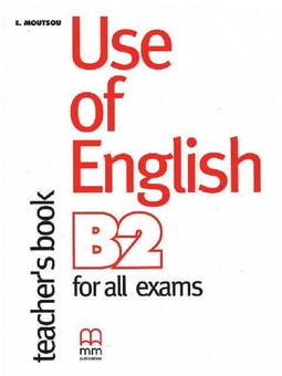 Бумажная книга «Use of English for B2. Teacher's Book», автор Э. Мутсу - фото №1 - миниатюра