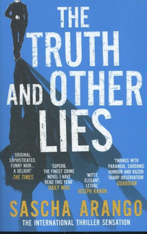 Бумажная книга «The Truth and Other Lies», автор Саша Аранго - фото №1 - миниатюра