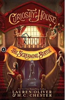 Бумажная книга «Curiosity House: The Screaming Statue Book Two», авторов Лорен Оливер, Г. К. Честер - фото №1 - миниатюра