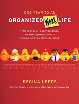 Бумажная книга «One Year to an Organized Work Life : From Your Desk to Your Deadlines, the Week-by-Week Guide to Eliminating Office Stress for Good», автор Регина Лидс - фото №1 - миниатюра