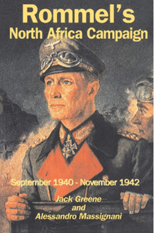 Паперова книга «Rommel's North Africa Campaign : September 1940-november 1942», авторів Алессандро Массіньяні, Джек Грін - фото №1 - мініатюра