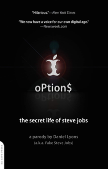 Бумажная книга «Options: The Secret Life of Steve Jobs», автор Даниэль Лайонс - фото №1 - миниатюра